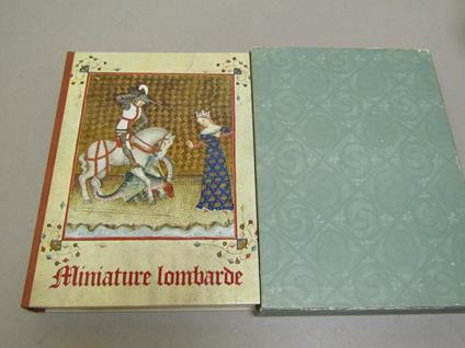 Aa.Vv. Miniature Lombarde. Codici Miniati Dall'Viii Al Xiv Secolo - copertina