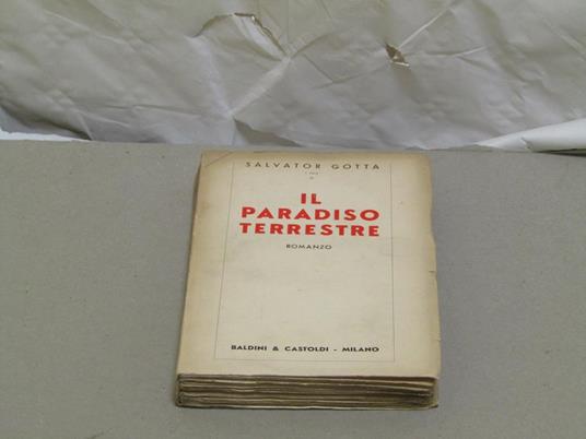 Salvator Gotta. Il paradiso terrestre. I edizione - Salvator Gotta - copertina