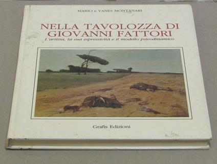 Mario e Vanes Montanari. Nella tavolozza di Giovanni Fattori - Marino - copertina