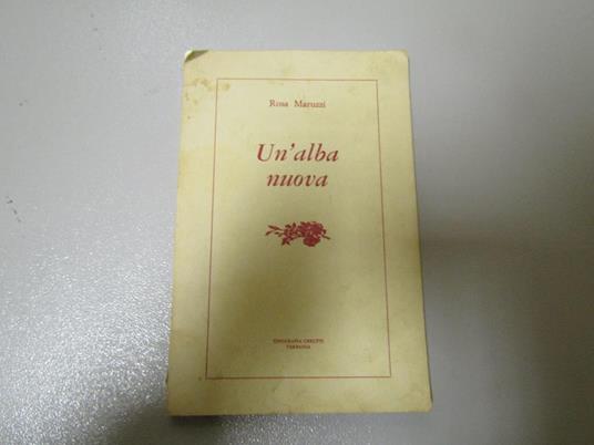 Un'Alba Nuova - Rosa Maruzzi - copertina