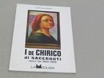 I de Chirico di Sacerdoti