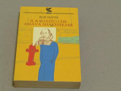 Il ragazzo che amava Shakespeare - Bob Smith - copertina