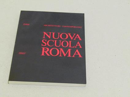 Aa. Vv. La Nuova Scuola Di Roma - copertina