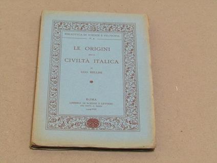 Le origini della civiltà italica - Ugo A. Rellini - copertina