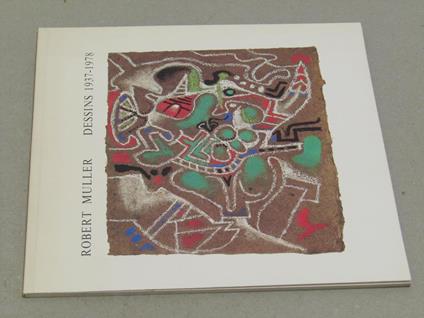 Aa. Vv. Robert Muller Dessins 1937 - 1978 - copertina