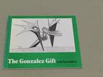 The Gonzalez Gift to the Tate Gallery
