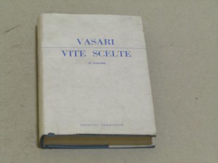 Vite scelte II volume - Giorgio Vasari - copertina