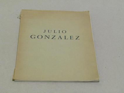 Aa. Vv. Julio Gonzalez - copertina
