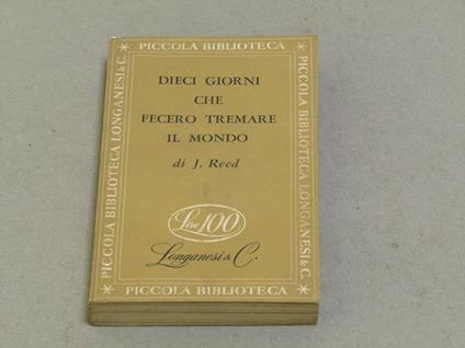 Dieci giorni che fecero tremare il mondo - John Reed - copertina