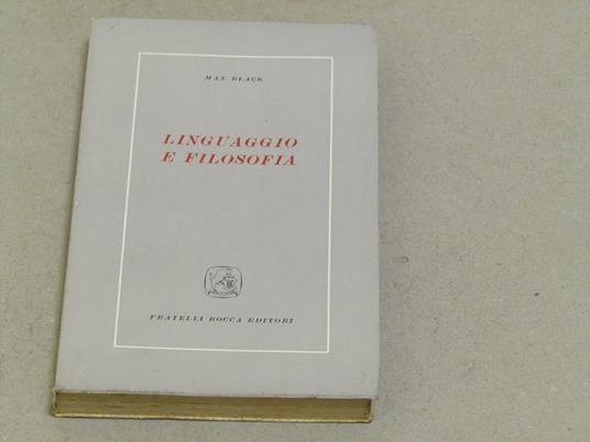 Linguaggio e filosofia - Max Black - copertina