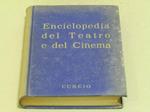A cura di Armando Curcio. Enciclopedia del teatro e del cinema