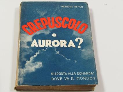 Crepuscolo o aurora? - Raymond Beach - copertina
