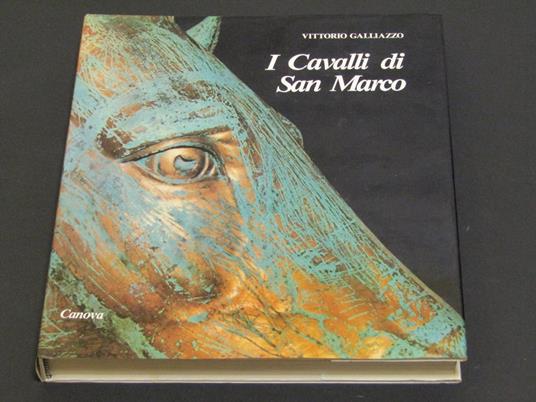 I Cavalli di San Marco - Vittorio Galliazzo - copertina