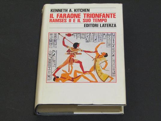 Il faraone trionfante. Ramses II e il suo tempo - Kenneth A. Kitchen - copertina