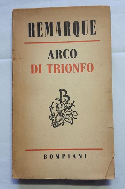 Arco di trionfo - Erich Maria Remarque - copertina