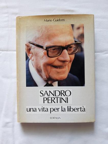 Sandro Pertini una vita per la libertà - Mario Guidotti - copertina