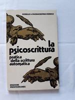 Verrico Fiorello e Mariacristina. La psicoscrittura. Edizioni Mediterranee. 1980 - I