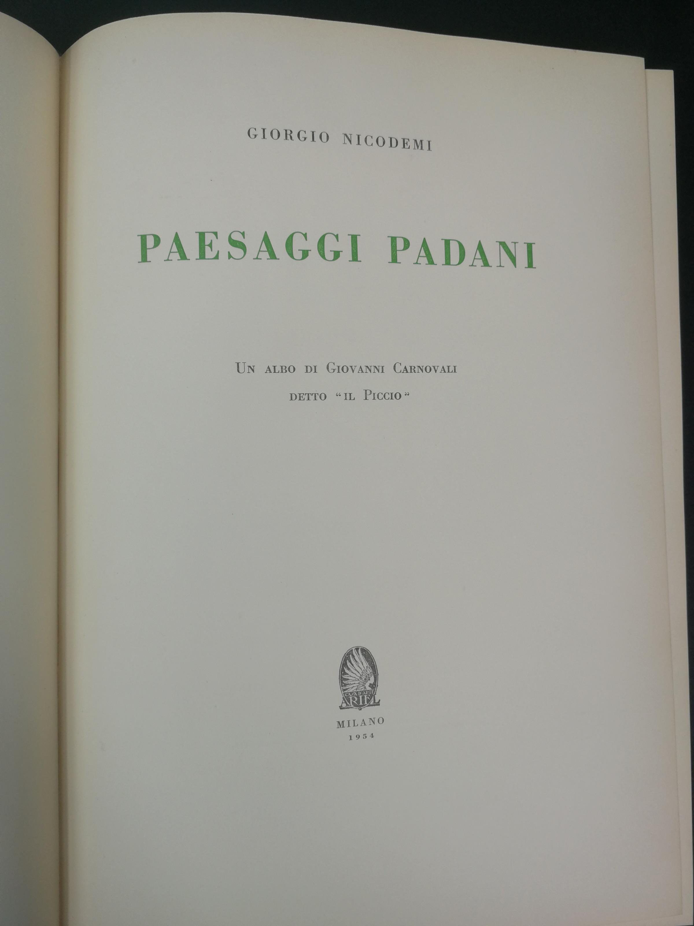 Nicodemi Giorgio. Paesaggi padani. Un albo di Giovanni Carnovali detto "Il Piccio". Casa d'arte Ariel, 1954