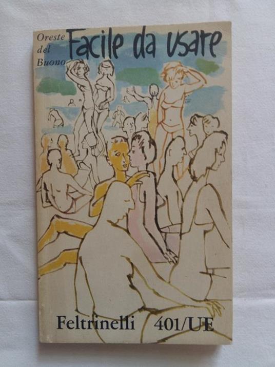 Facile da usare. Feltrinelli. 1962 - I - Oreste Del Buono - copertina