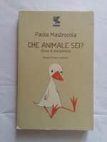 Che animale sei? Ugo Guanda. 2011 - IX
