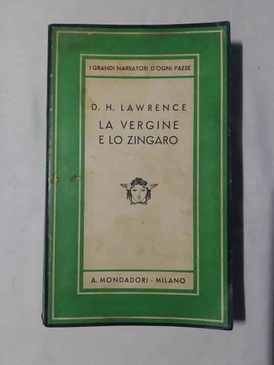 Lawrence D. H. la vergine e lo zingaro. Mondadori. 1935 - I - D. H. Lawrence - copertina