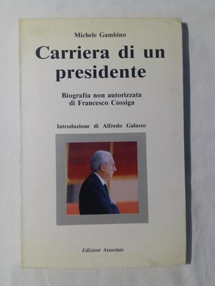 Carriera di un presidente. Edizioni Associate. 1991 - I - Michele Gambino - copertina