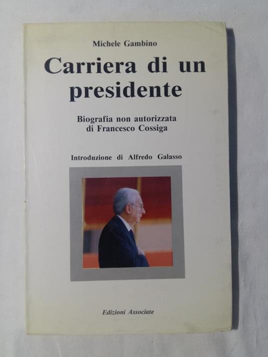 Carriera di un presidente. Edizioni Associate. 1991 - I - Michele Gambino - copertina