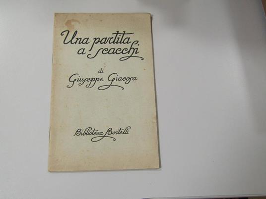 Una partita a scacchi. N. D. N. D - Giuseppe Giacosa - copertina