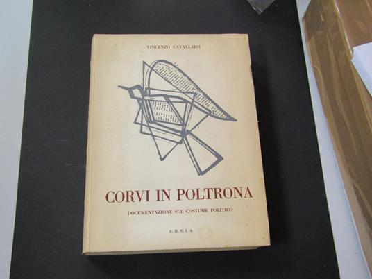 Corvi in poltrona. Edizioni dell'A.R.N.I.A. 1958 - I - Vincenza Cavallaro - copertina