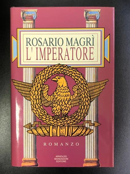 L' Imperatore. Mondadori 1993 - I - Rosario Magrì - copertina