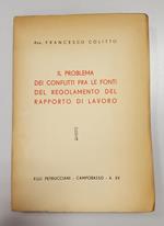 Il problema dei conflitti fra le fonti del regolamento del rapporto di lavoro. F.lli Petrucciani. 1937