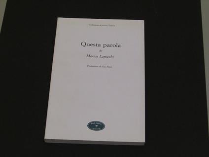 Questa parola. Book Editore. 1998 - I - Marica Larocchi - copertina