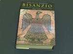 Norwich John Julius. Bisanzio. Mondadori. 2000 - I