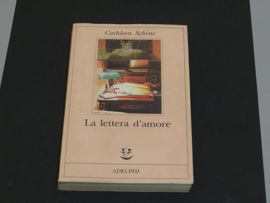 La lettera d'amore. Adelphi. 1997 - VI - Cathleen Schine - copertina