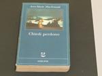 Chiedi perdono. Adelphi. 1999 - I