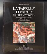 La 'fabella' di Psiche e altra mitologia secondo l'interpretazione pittorica di Giulio Romano nel Palazzo del Te a Mantova. Banca popolare di Castiglione delle Stiviere 1983