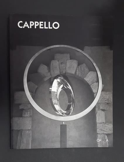 Gualdoni Flaminio (a cura di). Cappello. Charta. 2006 - Flaminio Gualdoni - copertina