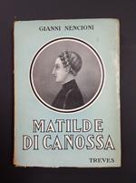 Matilde di Canossa. Treves. 1937. Firma dell'autore al copyright