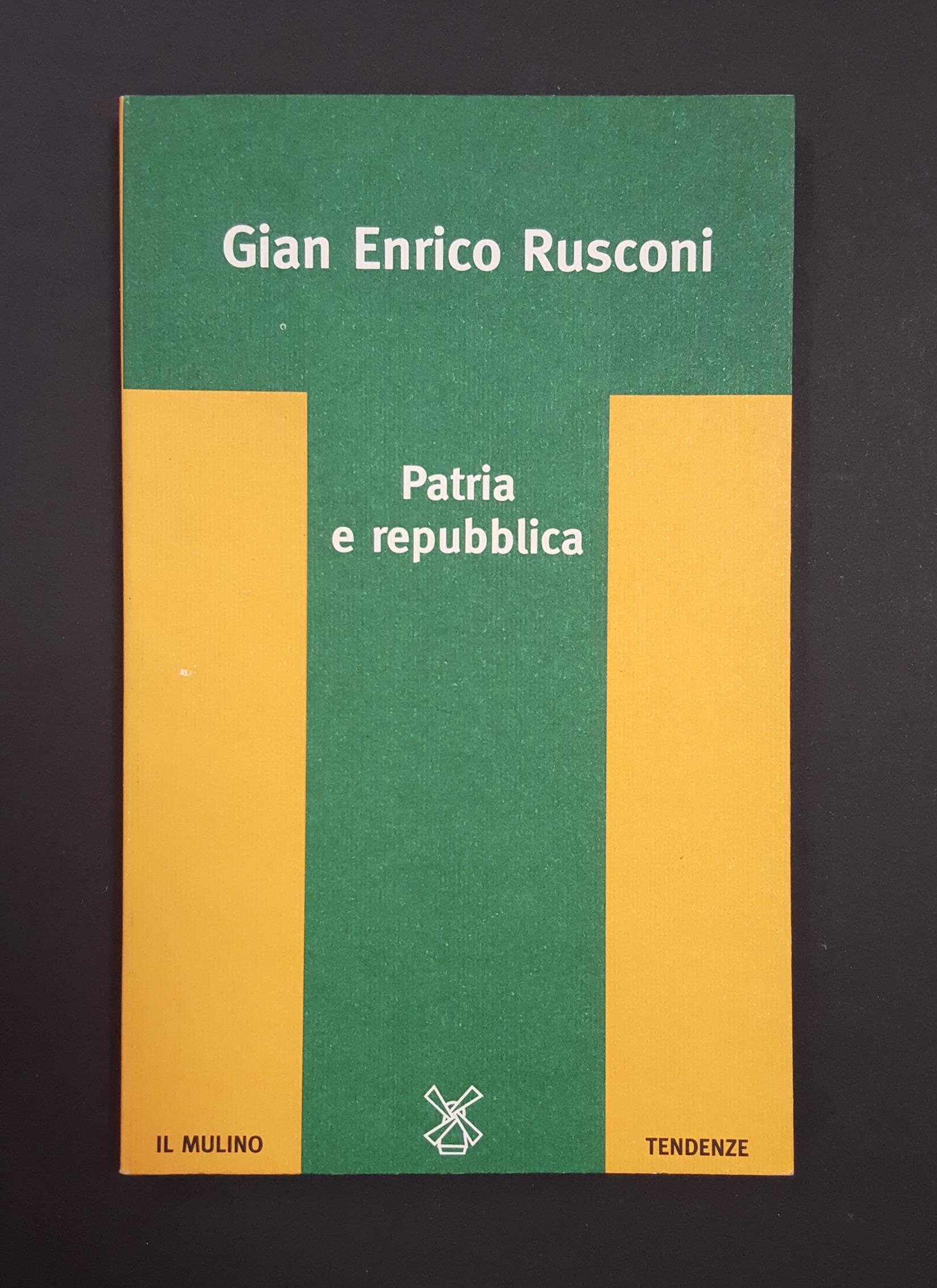 Rusconi Gian Enrico. Patria e Repubblica. il Mulino. 1997-I