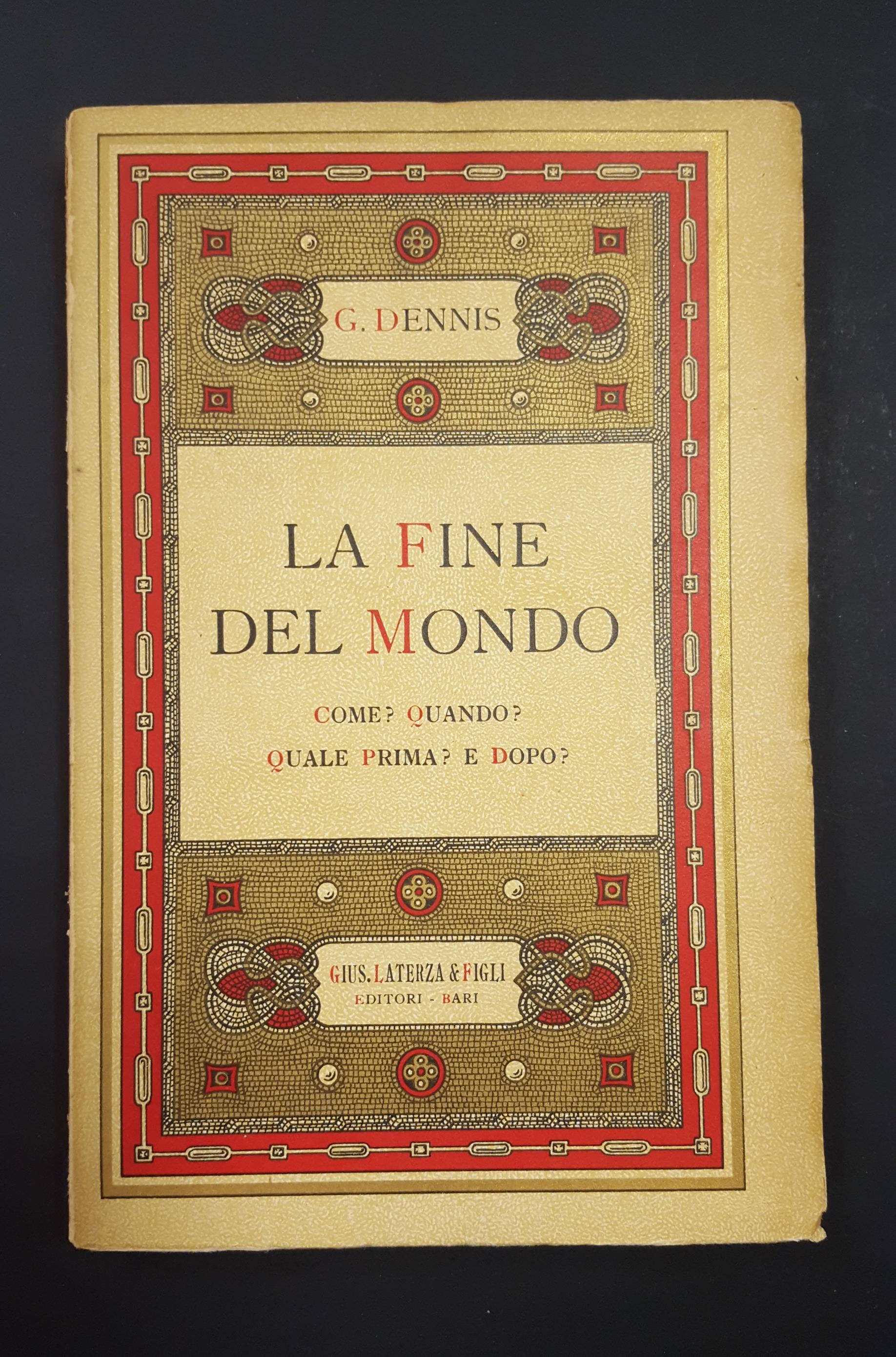 La fine del mondo. Laterza. 1932