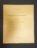 Storia della civiltà latina dalle origini al sec. V a.C. Pontificia Accademia Romana di Archeologia 1924. 5 voll. - opera completa. Tiratura limitata di 300 copie, ns copia fuori numerazione