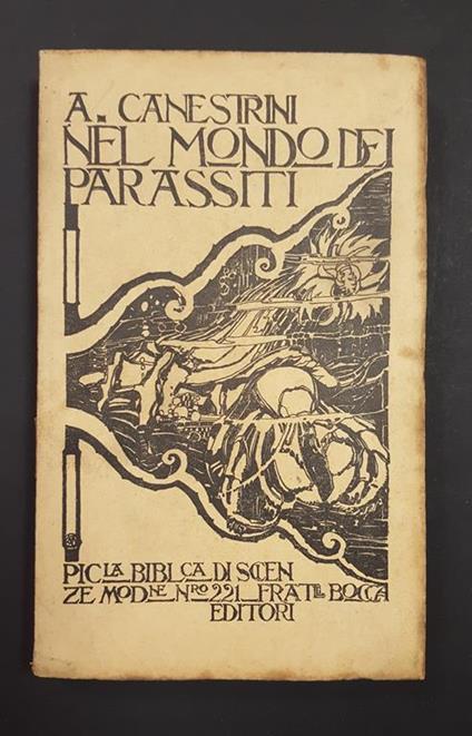 Nel mondo dei parassiti. Fratelli Bocca Editori. 1929 - Alessandro Canestrini - copertina