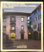 Un secolo di vita del Credito Valtellinese 1908-2008