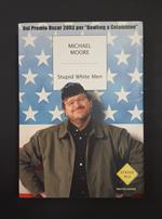 Stupid White Men. Mondadori. 2003 - I