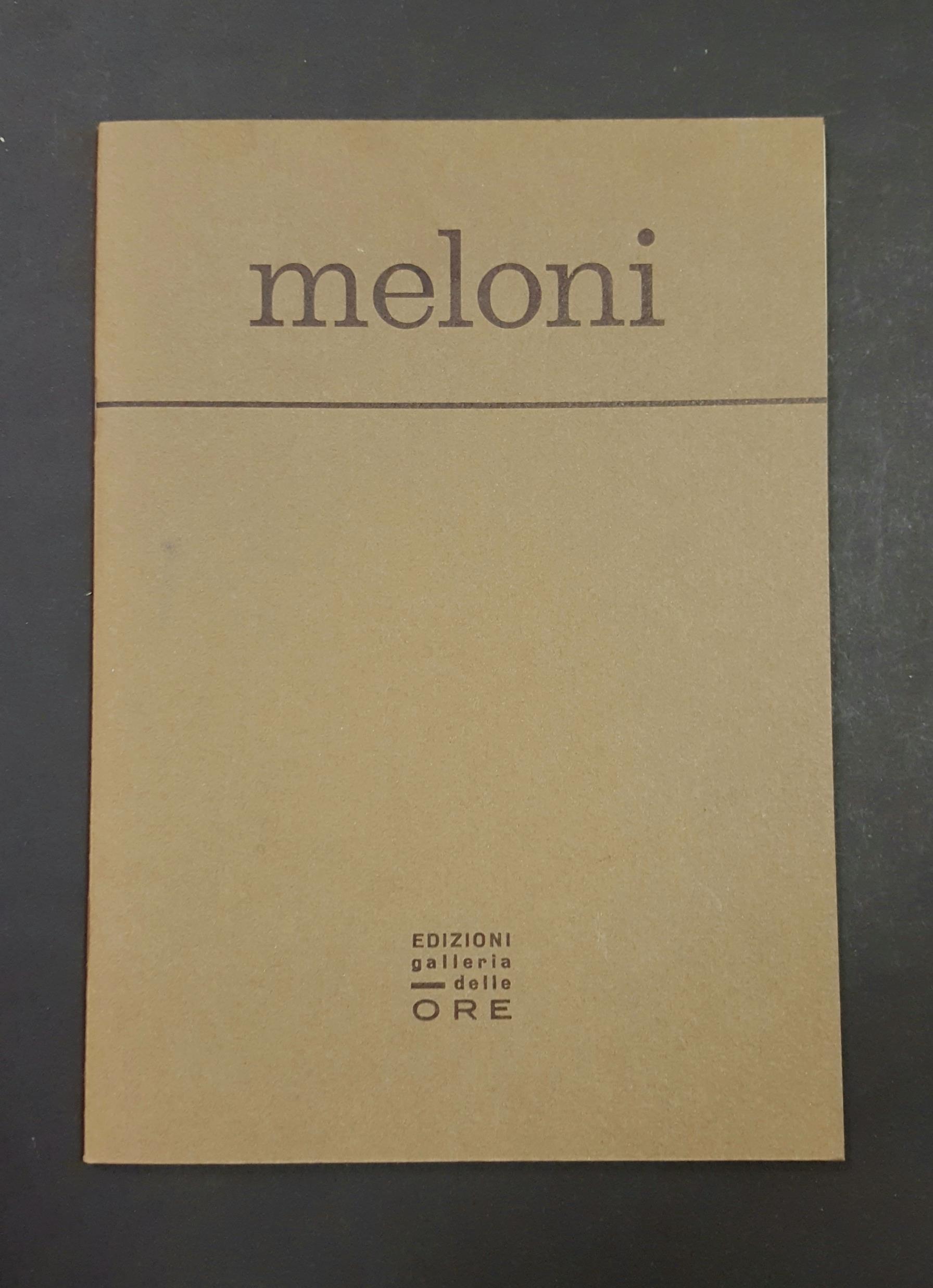 Aa. Vv. Meloni Opere Del 1964-65. Edizioni Galleria Delle Ore. 1966