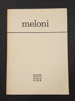 Aa. Vv. Gino Meloni 1966-1967. Edizioni Galleria Delle Ore. 1968