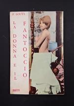 La donna e il fantoccio. Zibetti. 1967 - I