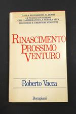Rinascimento prossimo venturo. Bompiani. 1986 - I