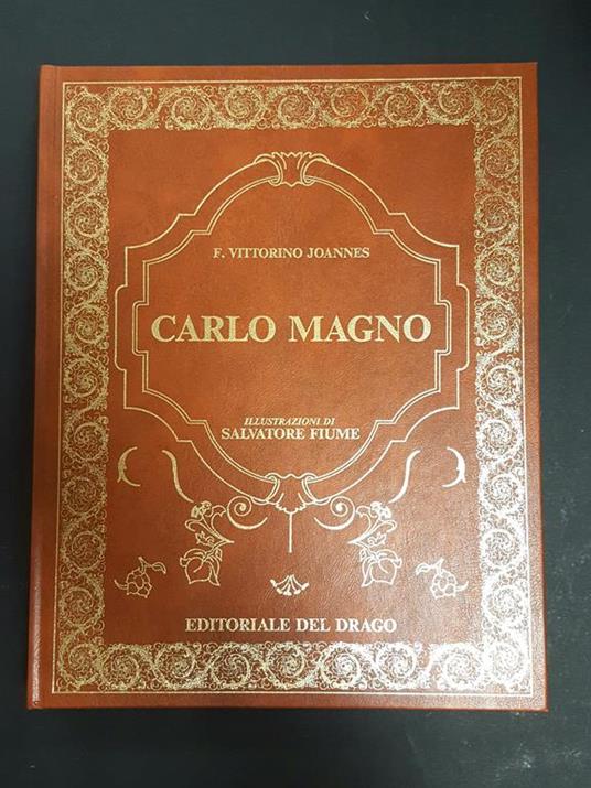 Carlo Magno. Editoriale del Drago. 1994 - copertina