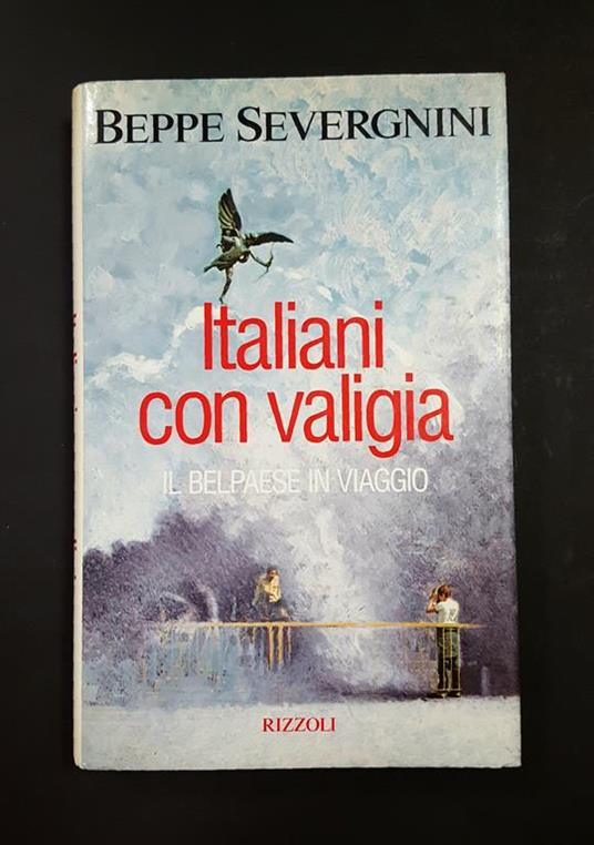 Beppe Severgnini. Italiani con valigia. Rizzoli. 1993 - II - Beppe Severgnini - copertina